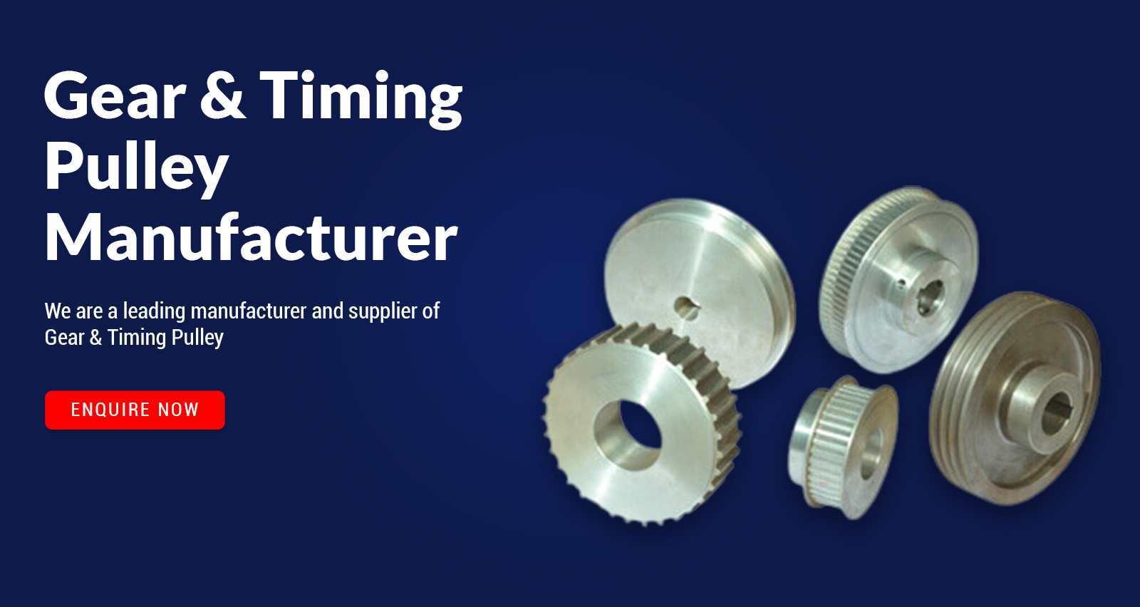 Gear and Timing Pully Manufacturer